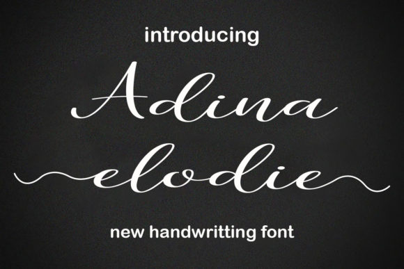 Adina Elodie: A Script Font for Elegant Design