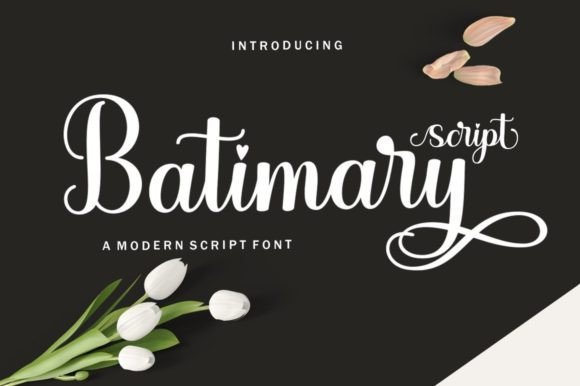 Batimary: A Script Font for Elegant Designs