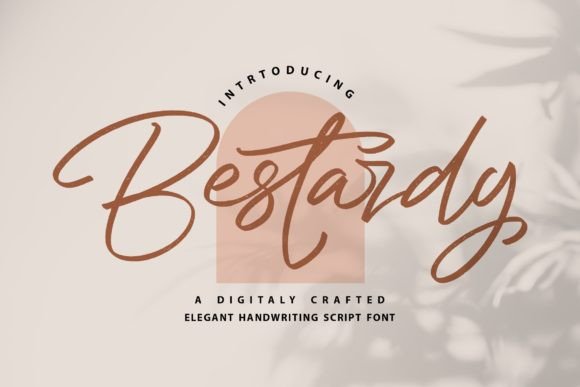 Bestardy: A Script Font for Impactful Campaigns