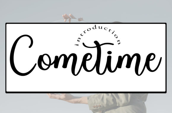 Cometime: A Script Font for Real-World Design