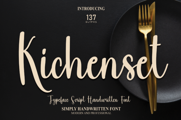 Kichenset: A Script Font for Real Projects