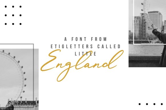 Little England: A Script Font for Creative Campaigns