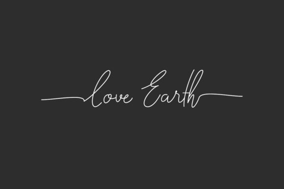 Love Earth: A Script Font Review