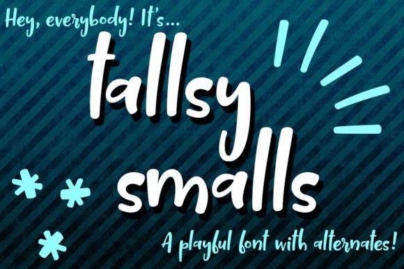 Tallsy Smalls: A Script Font for Elegant Design